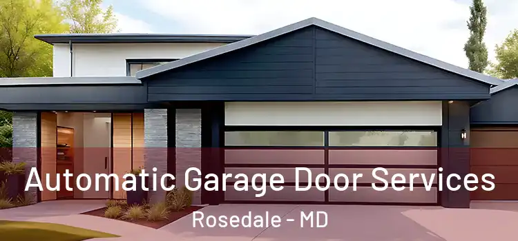  Automatic Garage Door Services Rosedale - MD