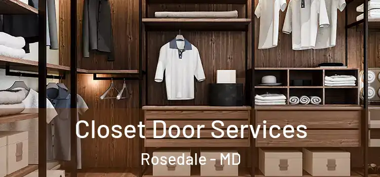 Closet Door Services Rosedale - MD