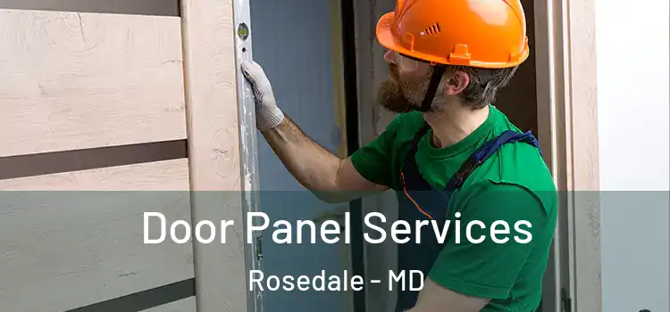  Door Panel Services Rosedale - MD