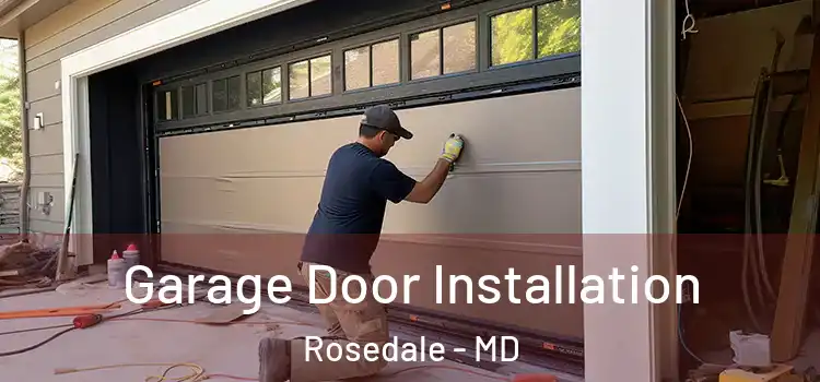  Garage Door Installation Rosedale - MD