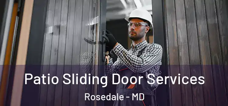  Patio Sliding Door Services Rosedale - MD