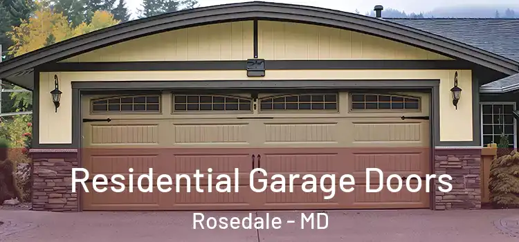  Residential Garage Doors Rosedale - MD