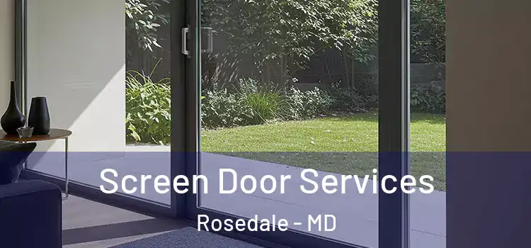  Screen Door Services Rosedale - MD