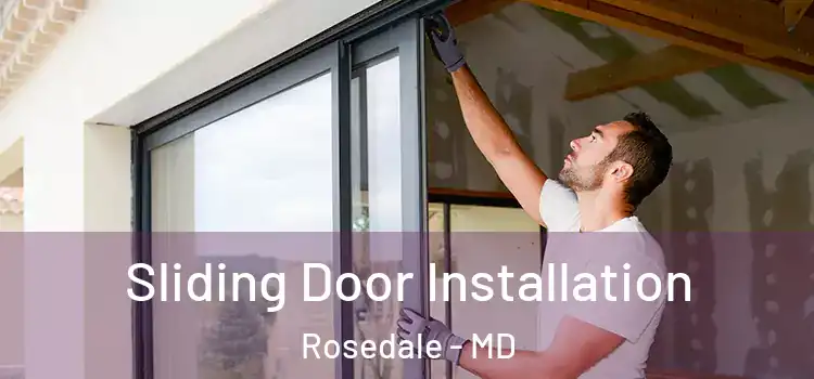Sliding Door Installation Rosedale - MD