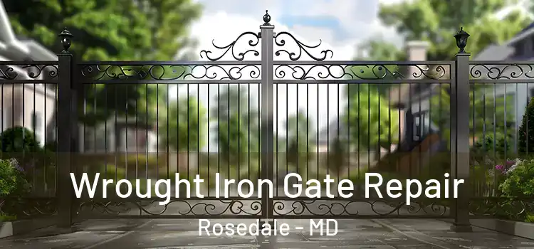  Wrought Iron Gate Repair Rosedale - MD